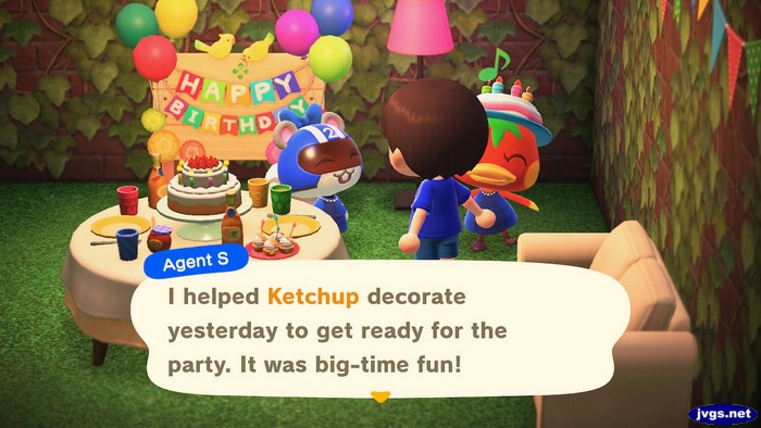 Agent S: I helped Ketchup decorate yesterday to get ready for the party. It was big-time fun!