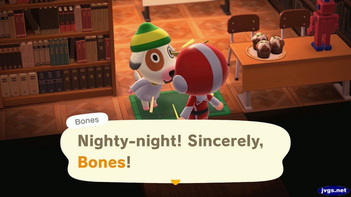 Bones: Nighty-night! Sincerely, Bones!