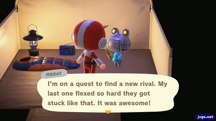 Ribbot, at the campsite: I'm on a quest to find a new rival. My last one flexed so hard they got stuck like that. It was awesome!