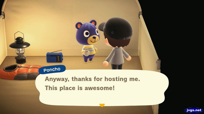 Poncho, at the campsite: Anyway, thanks for hosting me. This place is awesome!