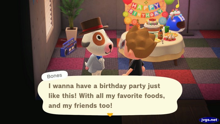 Bones, in a top hat at Agent S's birthday party: I wanna have a birthday party just like this! With all my favorite foods, and my friends too!