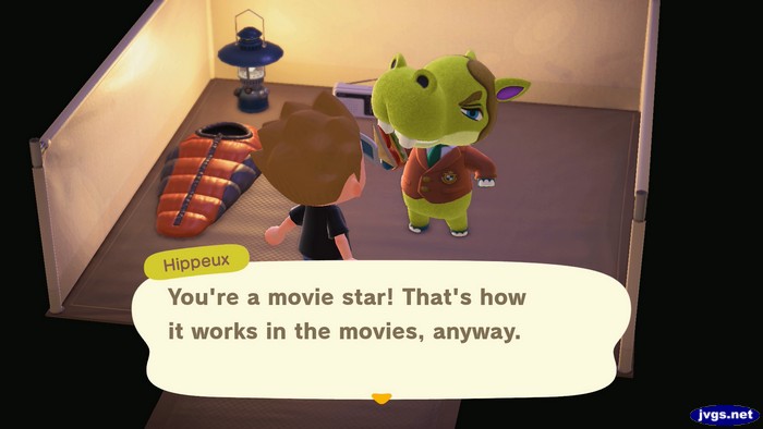 Hippeux, at the campsite: You're a movie star! That's how it works in the movies, anyway.