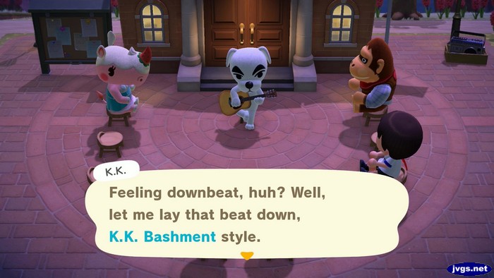 K.K.: Feeling downbeat, huh? Well, let me lay that beat down, K.K. Bashment style.