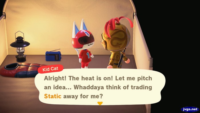 Kid Cat: Alright! The heat is on! Let me pitch an idea... Whaddays think of trading Static away for me?