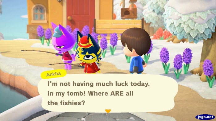 Ankha: I'm not having much luck today, in my tomb! Where ARE all the fishies?