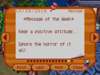 *Message of the Week* Keep a positive attitude... Ignore the horror of it all!