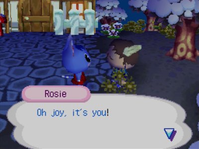 Rosie: Oh joy, it's you!