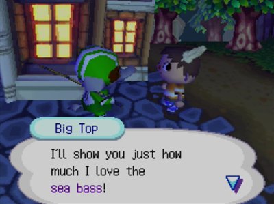 Big Top: I'll show you just how much I love the sea bass!