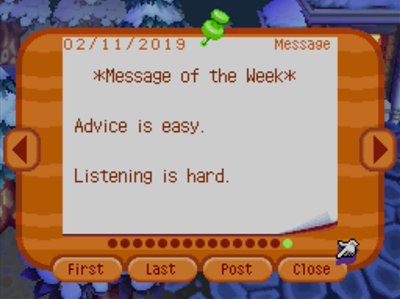 *Message of the Week* Advice is easy. Listening is hard.