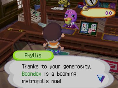 Phyllis: Thanks to your generosity, Boondox is a booming metropolis now!