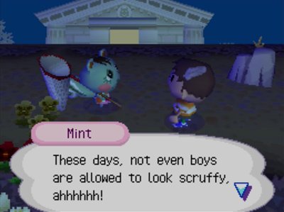 Mint: These days, not even boys are allowed to look scruffy, ahhhhhh!