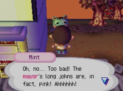 Mint: Oh, no... Too bad! The mayor's long johns are, in fact, pink! Ahhhhhh!