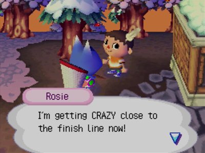 Rosie: I'm getting CRAZY close to the finish line now!