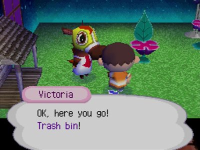 Victoria: OK, here you go! Trash bin!