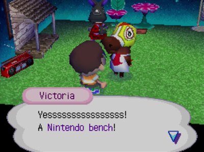 Victoria: Yessssssssssssssss! A Nintendo bench!