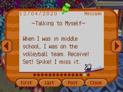 -Talking to Myself- When I was in middle school, I was on the volleyball team. Receive! Set! Spike! I miss it.