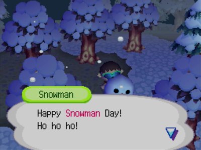 Snowman: Happy Snowman Day! Ho ho ho!