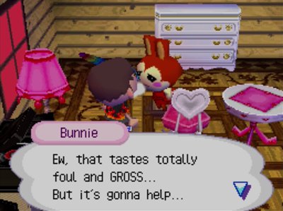 Bunnie: Ew, that tastes totally foul and GROSS... But it's gonna help...