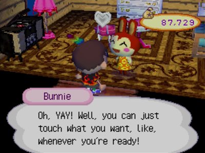 Bunnie: Oh, YAY! Well, you can just touch what you want, like, whenever you're ready!