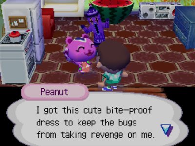 Peanut: I got this cute bite-proof dress to keep the bugs from taking revenge on me.