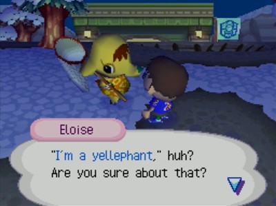 Eloise: I'm a yellephant, huh? Are you sure about that?