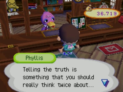 Phyllis: Telling the truth is something that you should really think twice about...