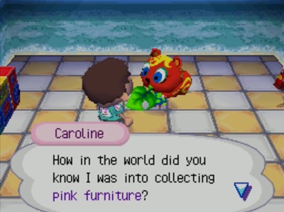 Caroline: How in the world did you know I was into collecting pink furniture?