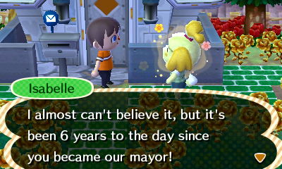 Isabelle: I almost can't believe it, but it's been 6 years to the day since you became our mayor!