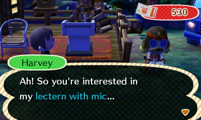 Harvey: Ah! So you're interested in my lectern with mic...