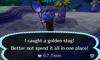 I caught a golden stag! Better not spend it all in one place!