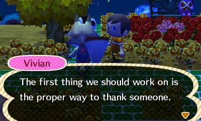 Vivian: The first thing we should work on is the proper way to thank someone.