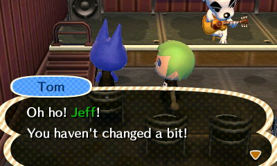 Tom: Oh ho! Jeff! You haven't changed a bit!