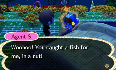 Agent S: Woohoo! You caught a fish for me, in a nut!