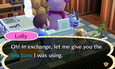 Lolly: Oh! In exchange, let me give you the sea bass I was using.