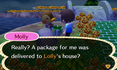 Molly: Really? A package for me was delivered to Lolly's house?