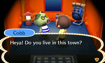 Cobb, at the campsite: Heya! Do you live in this town?