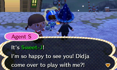 Agent S: It's Sweet-J! I'm so happy to see you! Didja come over to play with me?!