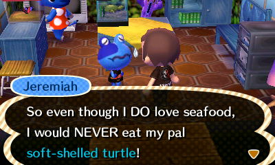 Jeremiah: So even though I DO love seafood, I would NEVER eat my pal soft-shelled turtle!