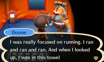 Boone: I was really focused on running. I ran and ran and ran. And when I looked up, I was in this town!