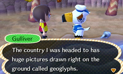 Gulliver: The country I was headed to has huge pictures drawn right on the ground called geoglyphs.